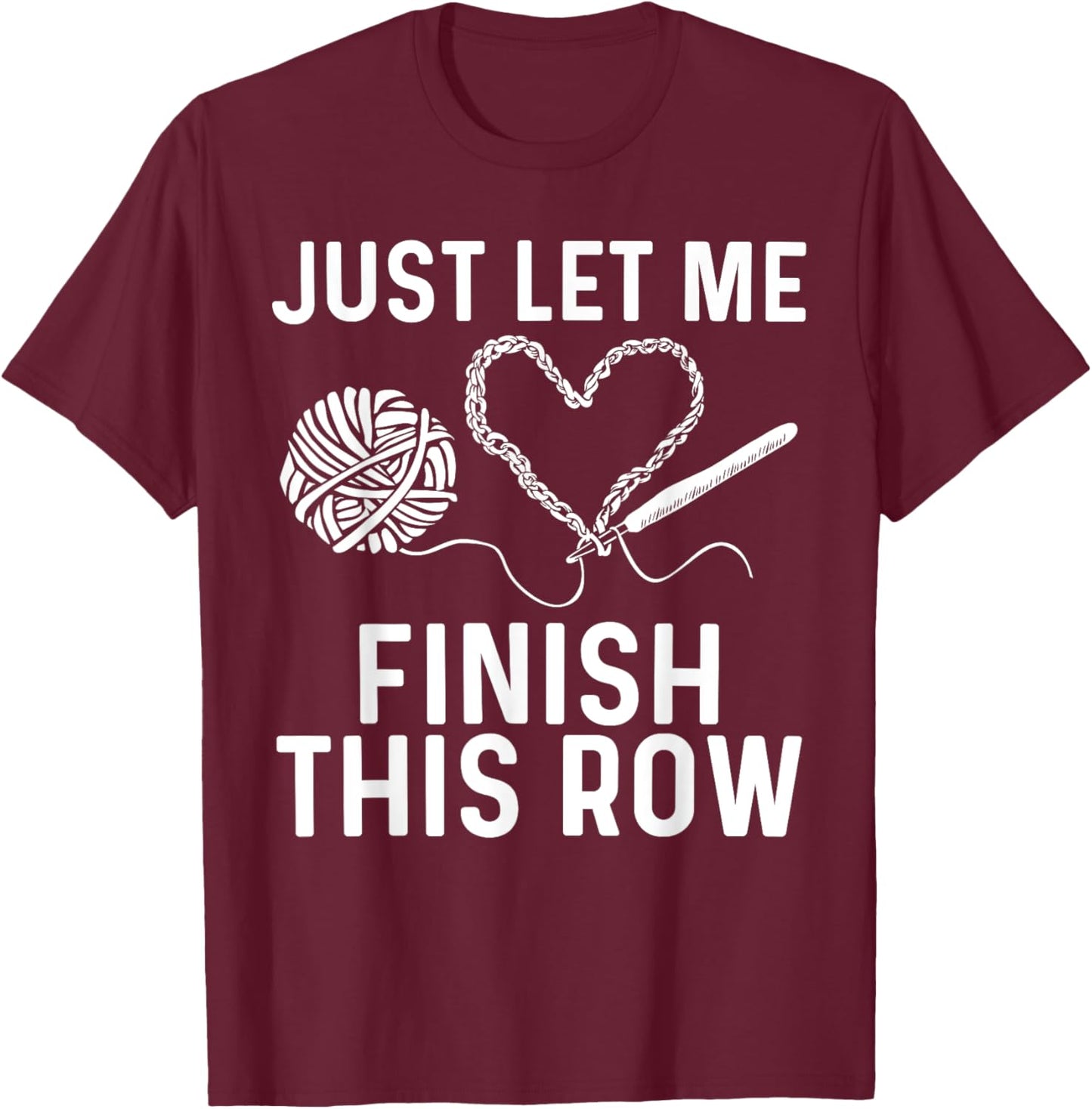Best Crocheting Art Women Crocheter Crochet Lover T-Shirt - T-Shirt | Maroon