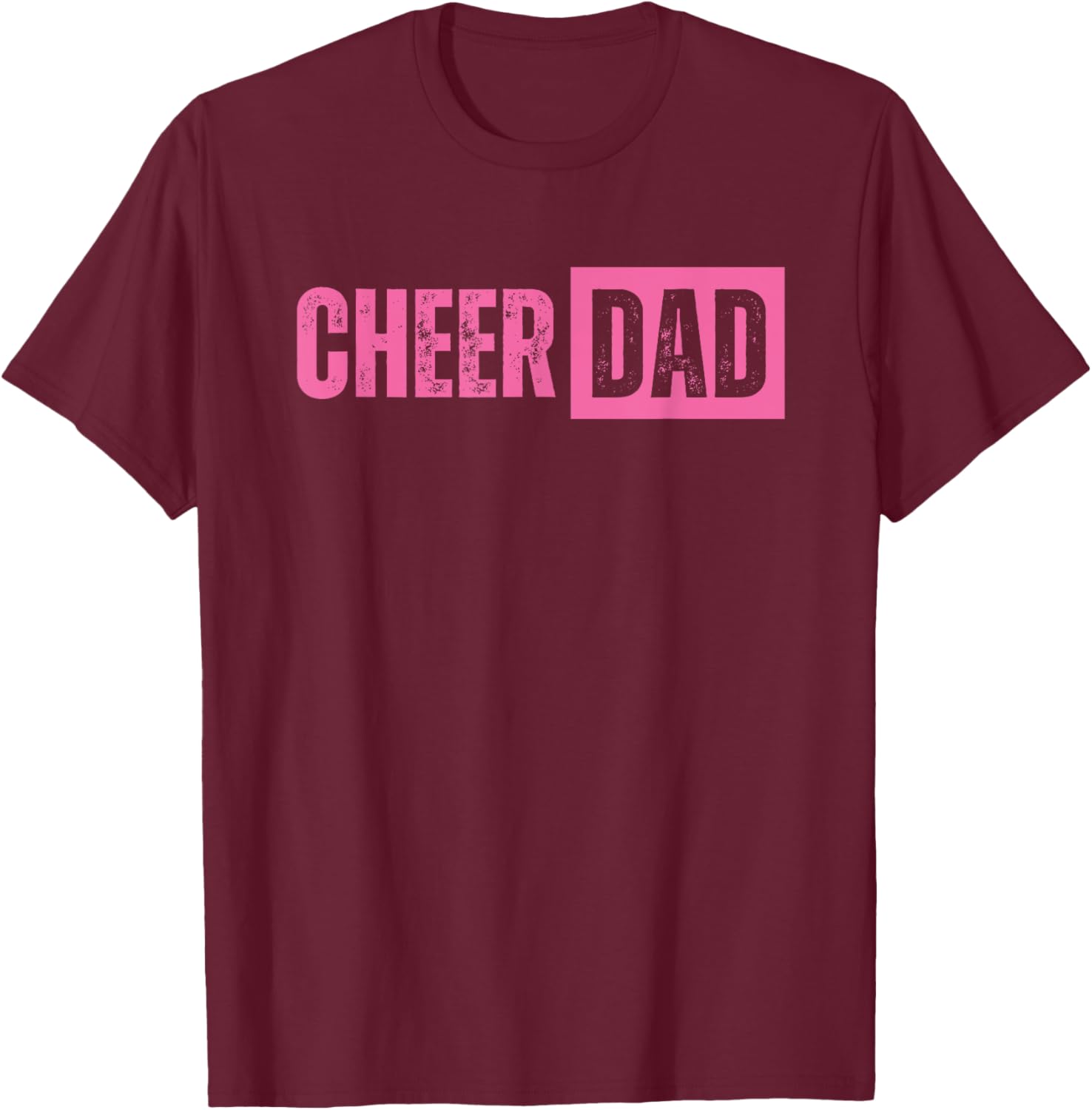 Cheer Dad Pink Cheerleading T-Shirt - T-Shirt | Maroon