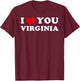 I Love You Virginia, I Heart Virginia T-Shirt - T-Shirt | Maroon