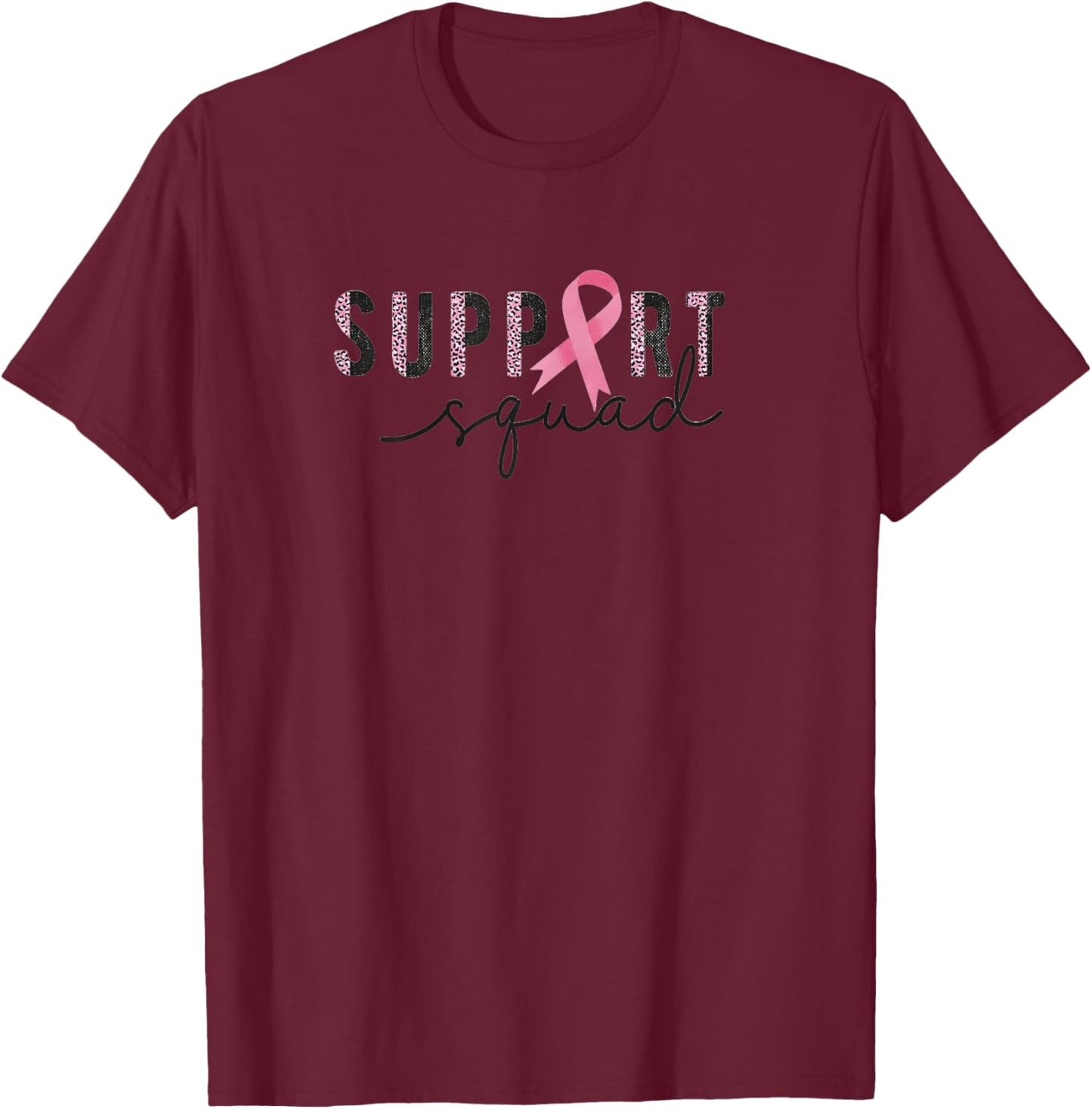 Breast Cancer Awareness Women Support Squad T-Shirt - T-Shirt | Maroon