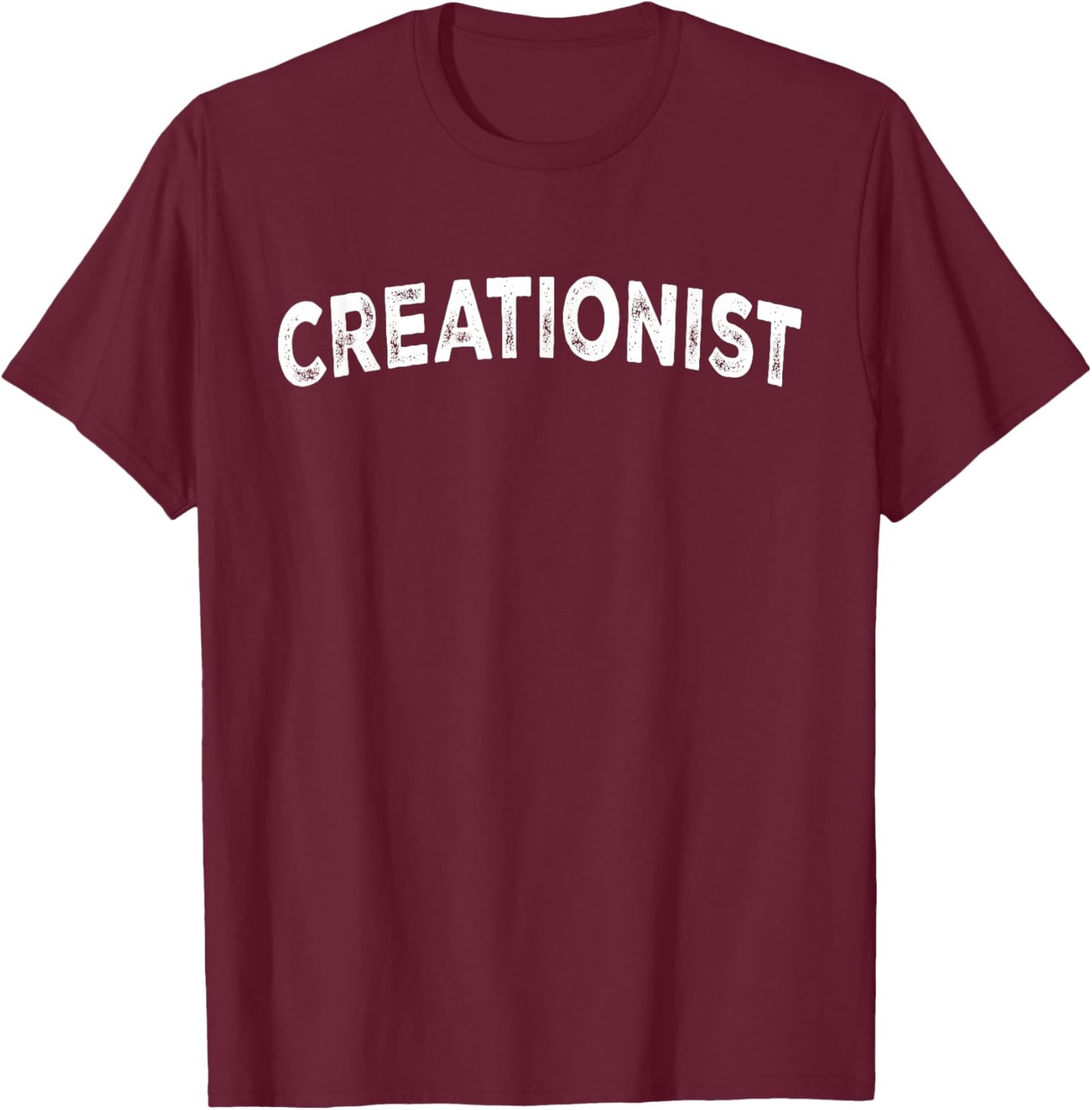 Creationist T-Shirt - T-Shirt | Maroon