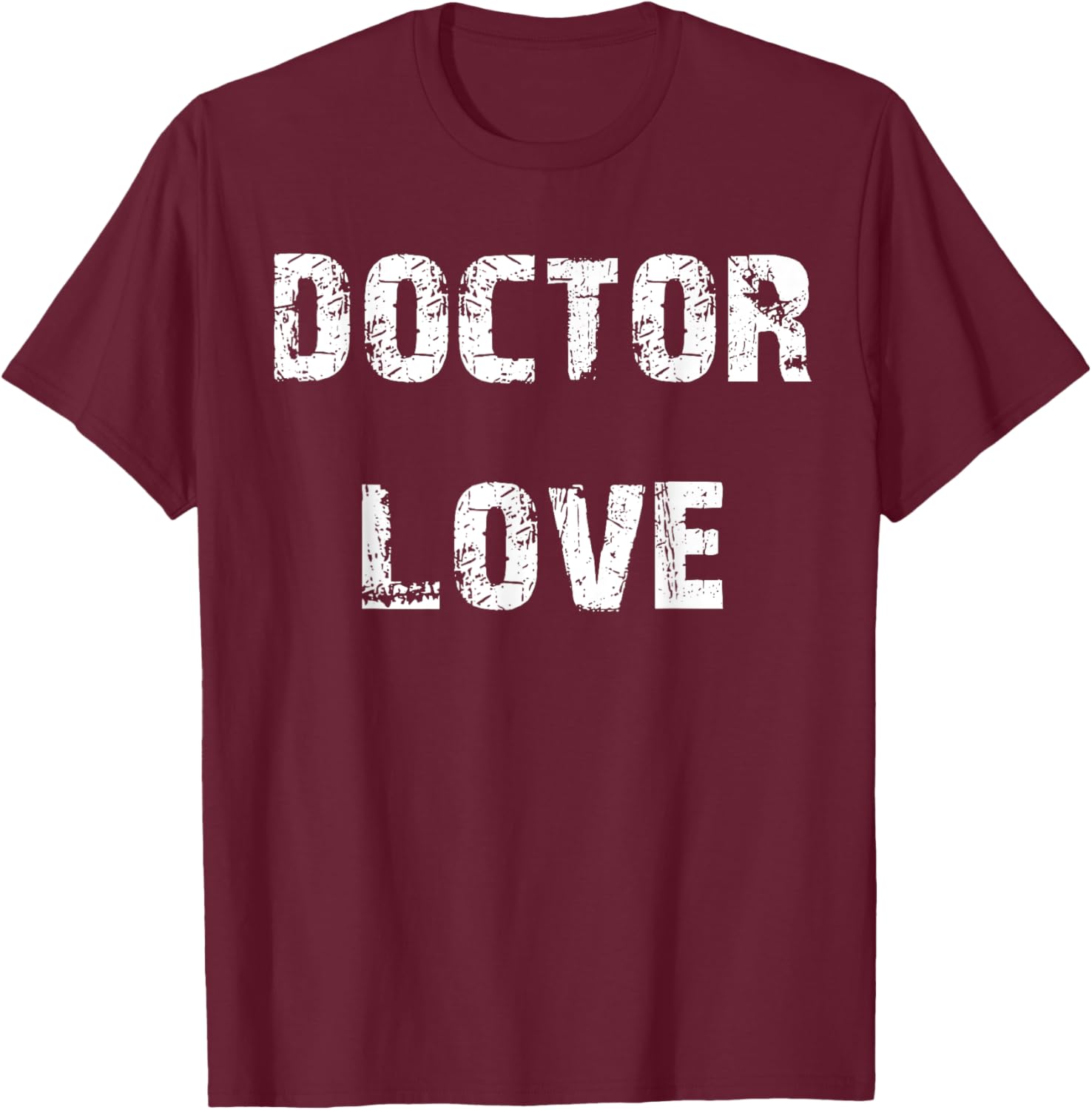 Doctor Love T-Shirt - T-Shirt | Maroon