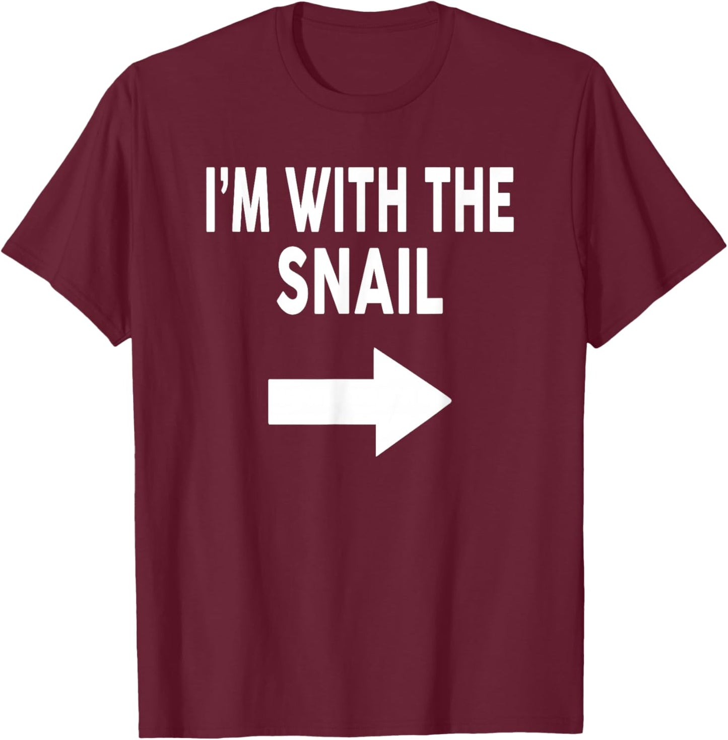 I'm with The Snail Halloween Snail T-Shirt - T-Shirt | Maroon