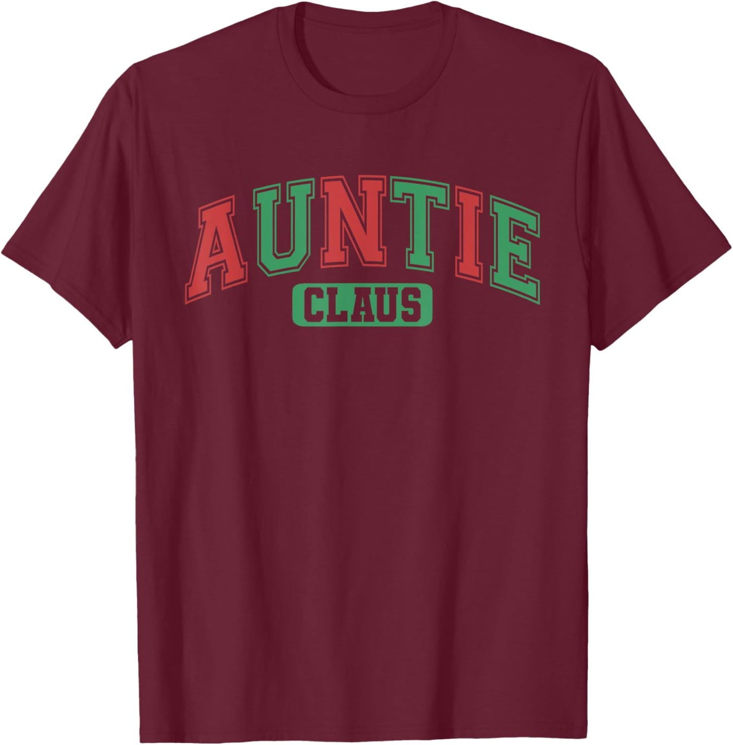 Auntie Claus Xmas Santa Hat Matching Family Christmas T-Shirt - T-Shirt | Maroon