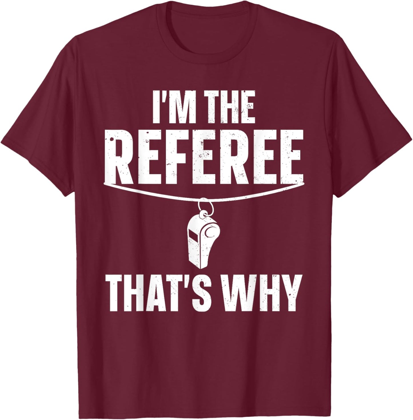 Funny Referee Design Women Sports Ref Gag Referee T-Shirt - T-Shirt | Maroon