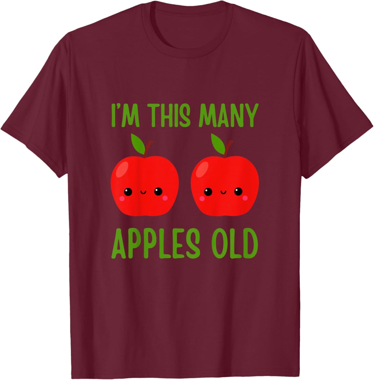 Kids I'm This Many Apples Old - Fruit Lover 2nd Birthday 2 Years T-Shirt - T-Shirt | Maroon
