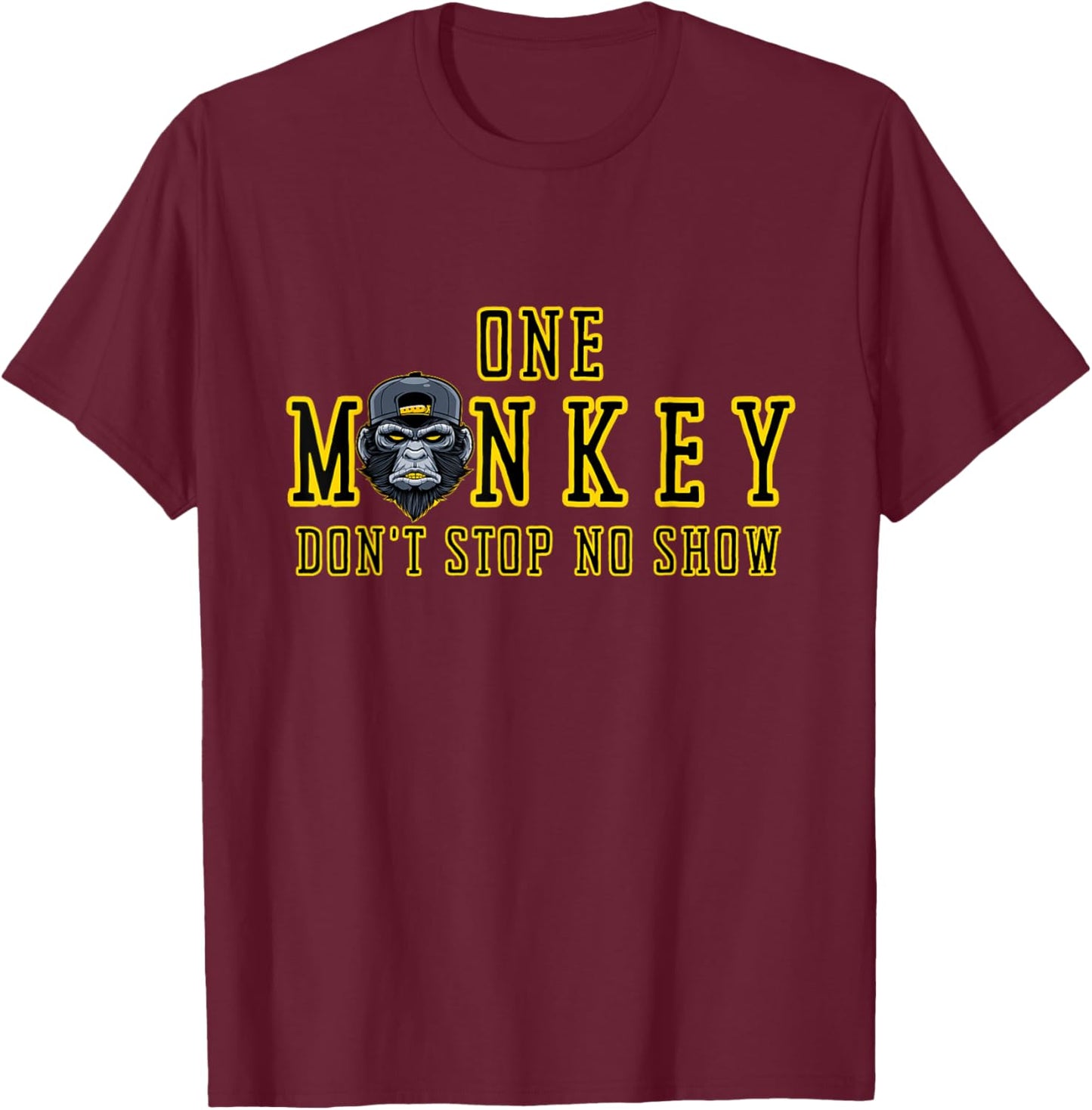 Bruh Ape One Monkey Don't Stop No Show Funny Novelty T-Shirt - T-Shirt | Maroon