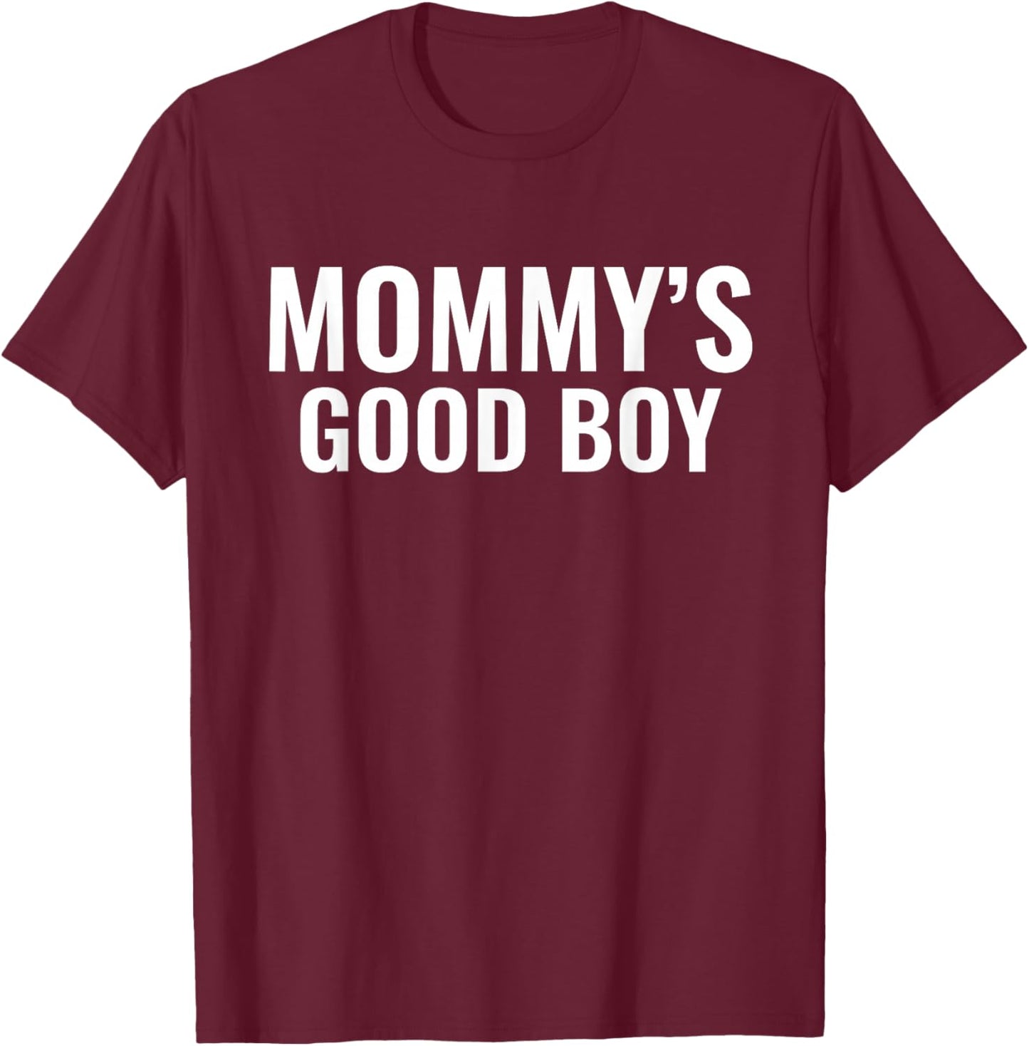 Mama's Good Boy T-Shirt - T-Shirt | Maroon