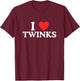 I Love Heart Twinks Funny LGBTQ+ Gay Pride Parade Meme Joke T-Shirt - T-Shirt | Maroon