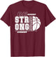 Joshua 1:9-Strong & Courageous Basketball Themed T-Shirt - T-Shirt | Maroon