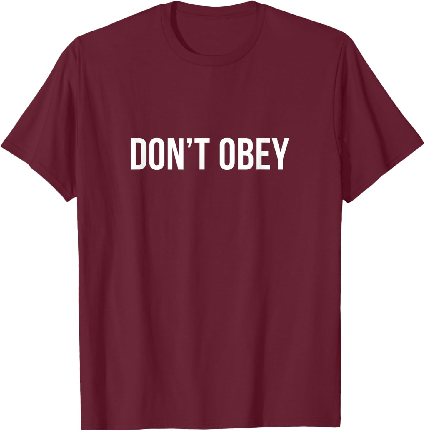 Don't Obey T-Shirt - T-Shirt | Maroon