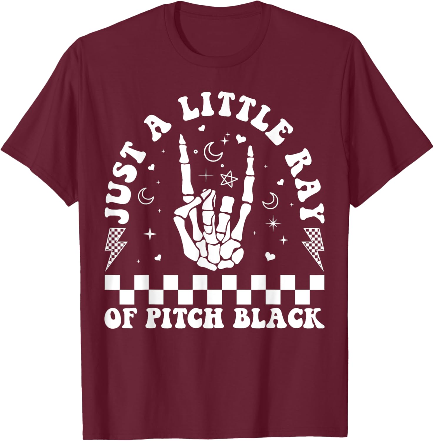 Just A Little Ray Of Pitch Black Goth Halloween Gothic Witch T-Shirt - T-Shirt | Maroon