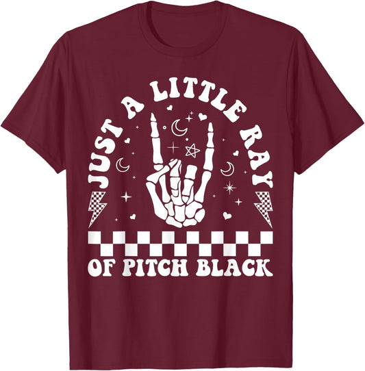 Just A Little Ray Of Pitch Black Goth Halloween Gothic Witch T-Shirt - T-Shirt | Maroon