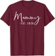 Mammy Est 2026 Baby Announcement New Mammy T-Shirt - T-Shirt | Maroon