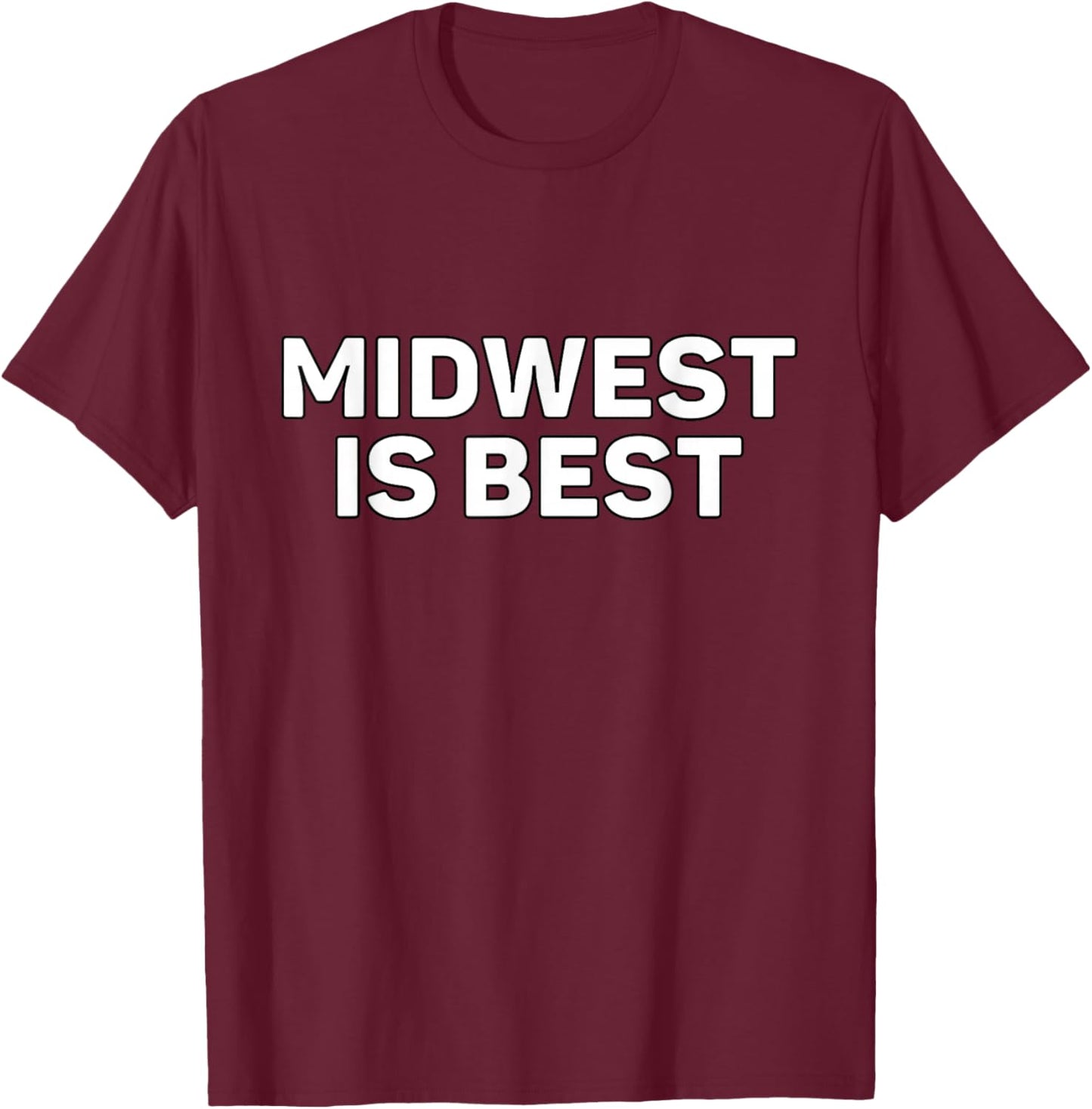 Midwest is Best T-Shirt - T-Shirt | Maroon