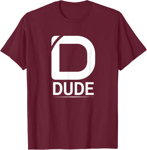 Dude Shirt Dude Merchandise Boys Men Trendy Style Dude T-Shirt - T-Shirt | Maroon
