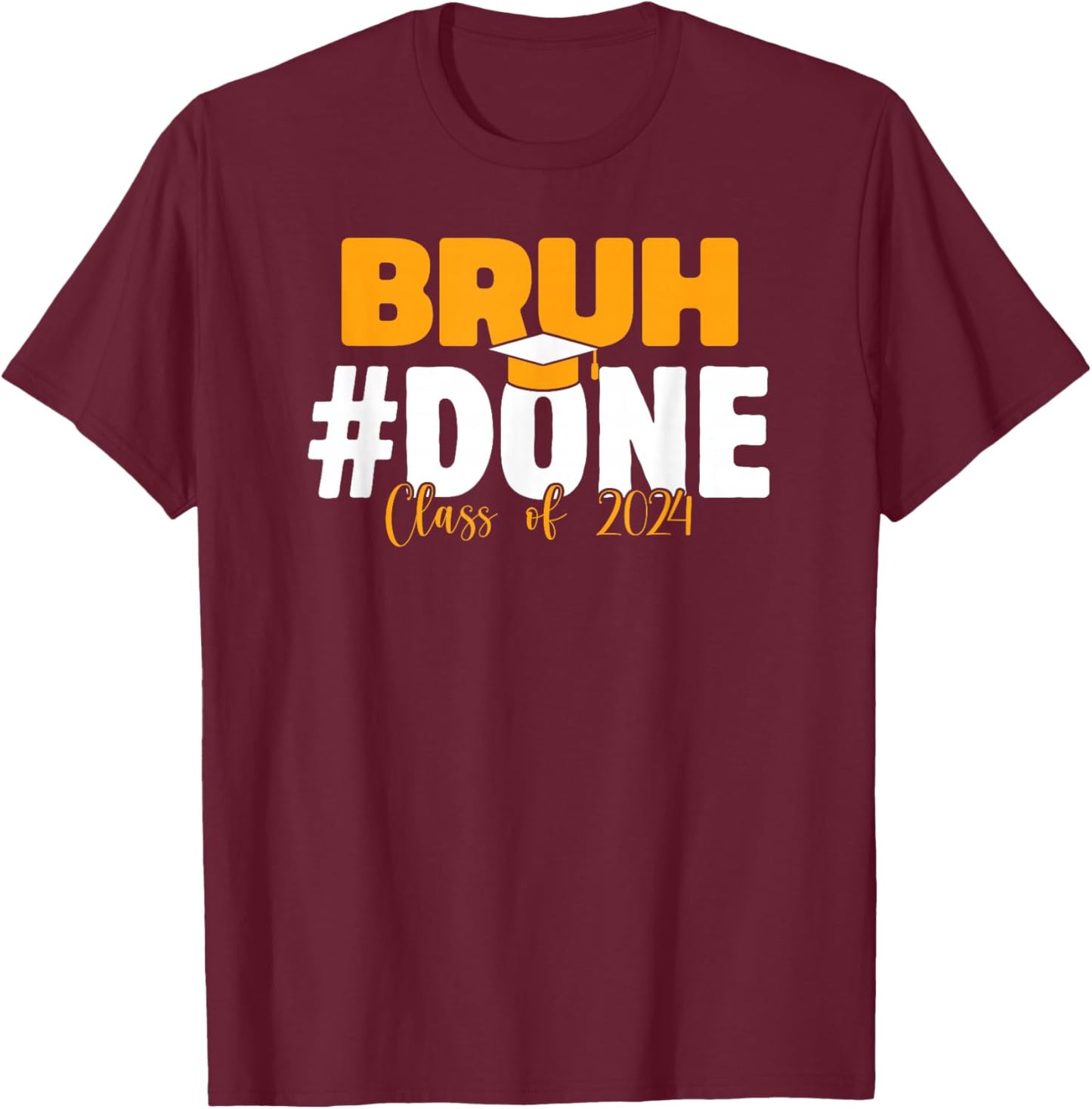 Class of 2024 Shirts, Graduation Gifts Family Women T-Shirt - T-Shirt | Maroon