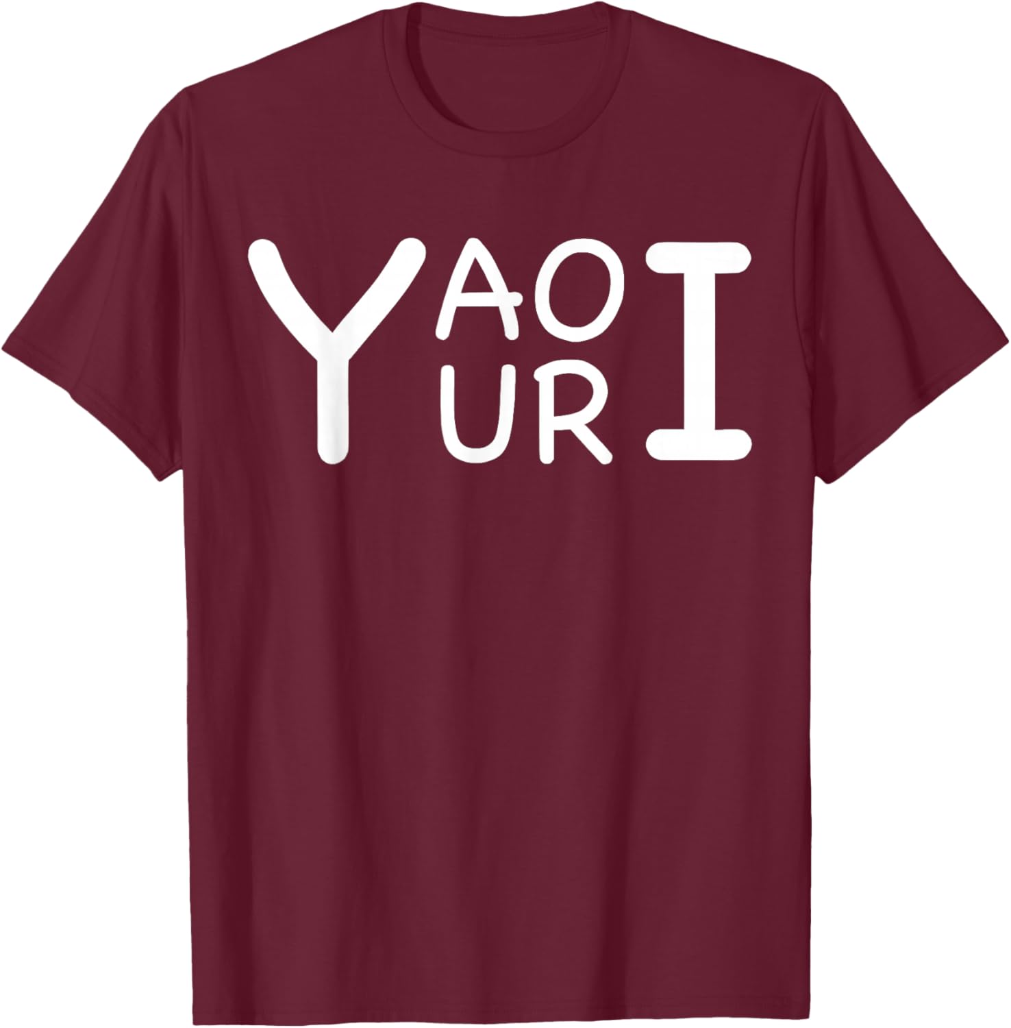 Yaoi Yuri Funny Anime Manga Fan Humor Novelty Typography T-Shirt - T-Shirt | Maroon