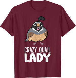 Crazy Quail Lady Women Cute Common Quail T-Shirt - T-Shirt | Maroon