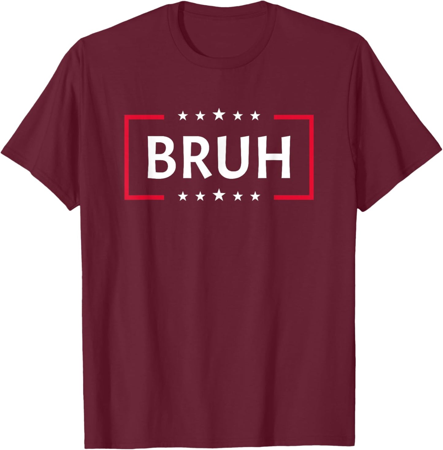 Bruh Cool Bro Mom Slang Teens Trendy Funny Saying Men Bruh T-Shirt - T-Shirt | Maroon