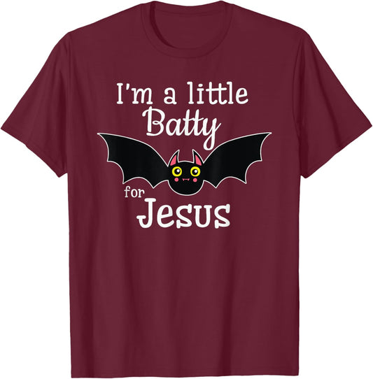 I'm A Little Batty For Jesus Halloween Christian T-Shirt - T-Shirt | Maroon