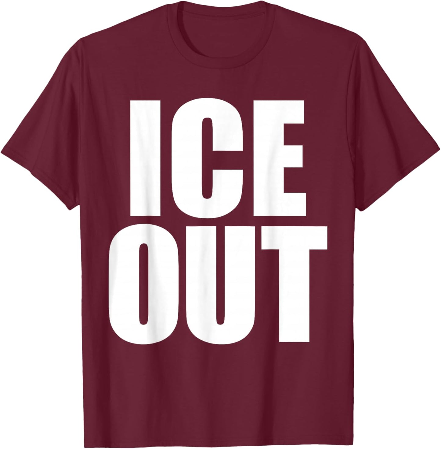Activist Ice Out T-Shirt - T-Shirt | Maroon