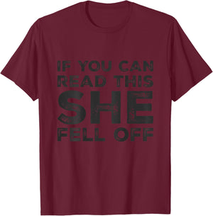 Back Print Motorcycle If You Can Read This She Fell Off T-Shirt - T-Shirt | Maroon