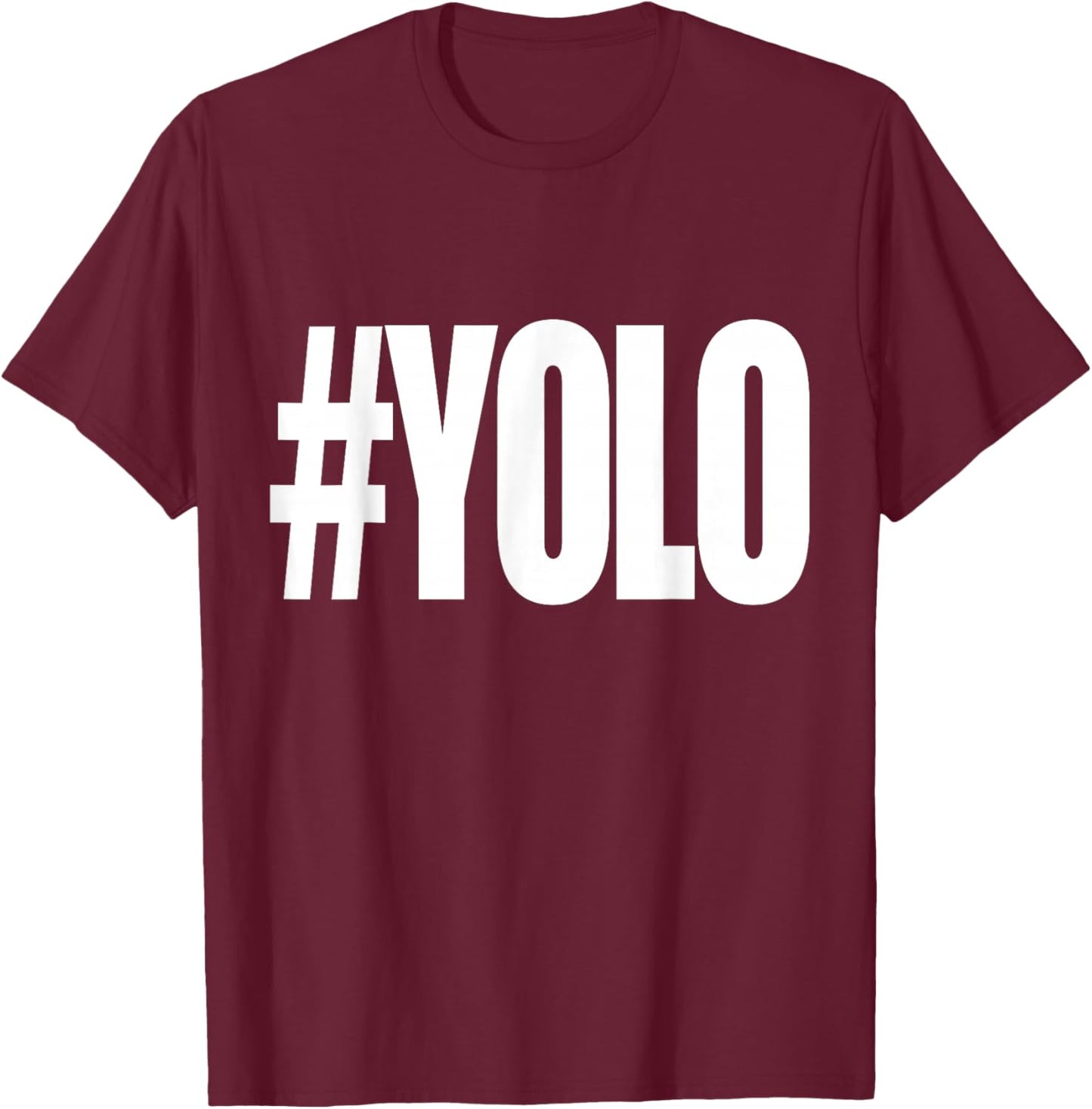 Hashtag Yolo T-Shirt - T-Shirt | Maroon