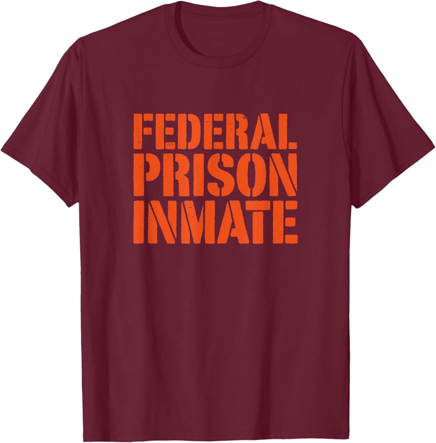 Federal Prison Jail Inmate Uniform Number Funny Halloween T-Shirt - T-Shirt | Maroon