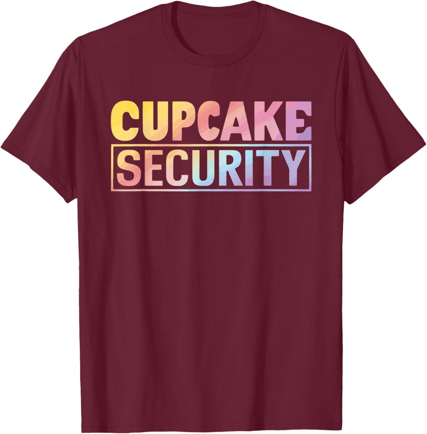 Cupcake Security T-Shirt - T-Shirt | Maroon