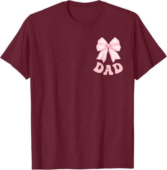 Dad of The Birthday Girl Pink Coquette Bow Family Party T-Shirt - T-Shirt | Maroon
