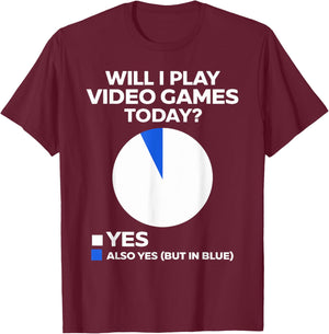 Will I play Video Games today Funny Gamer Players T-Shirt - T-Shirt | Maroon