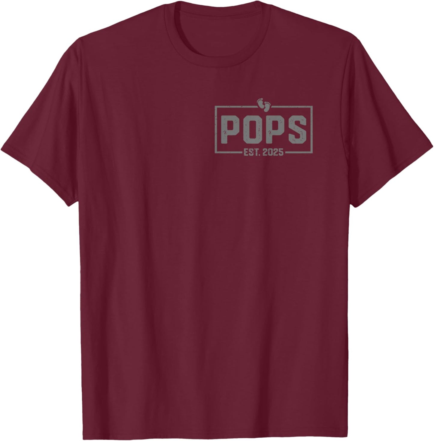 Pops Est 2025 Promoted To Pops 2025 New Pops T-Shirt - T-Shirt | Maroon