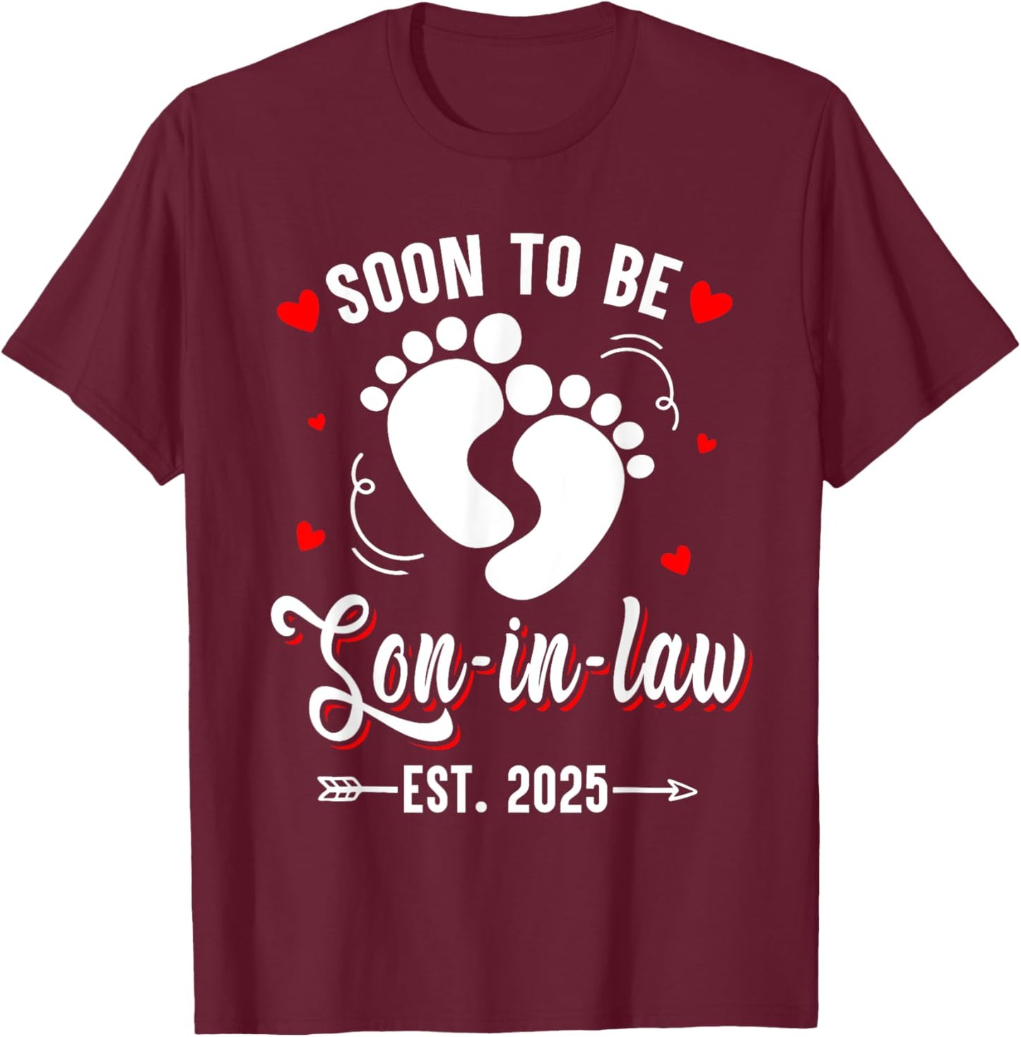 Soon To Be Son-in-law Est 2025 Promoted To Mom Mother Day T-Shirt - T-Shirt | Maroon