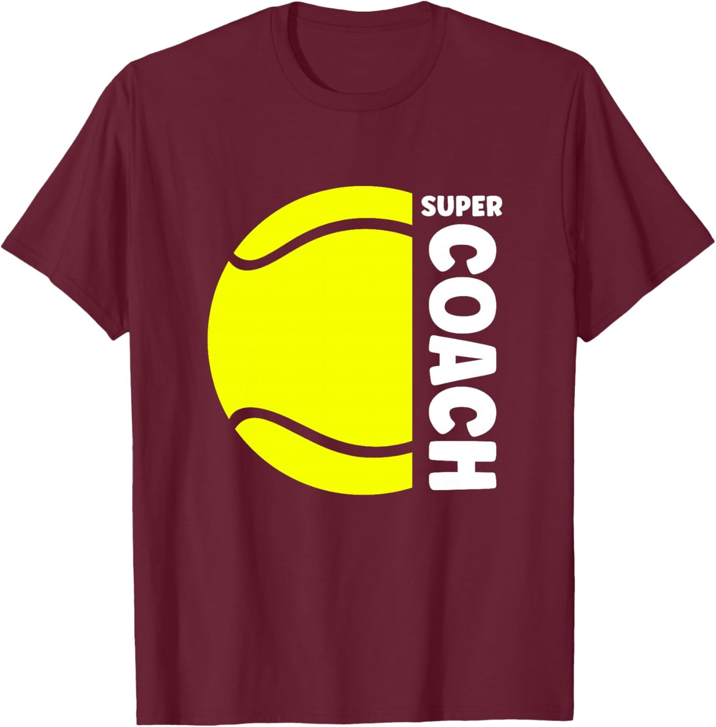 Super entraineur Tennis Sport Coach de Tennis Haut de Gamme T-Shirt - T-Shirt | Maroon