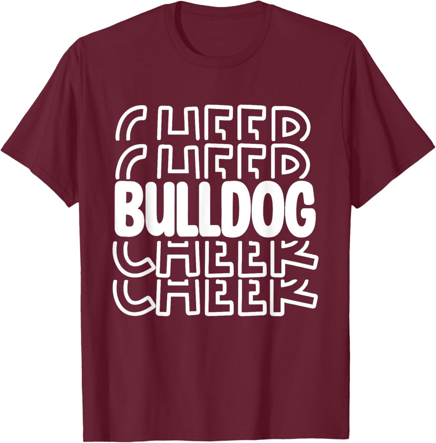 Bulldog Cheer High School Sports Team Mascot Football Cheer Men Women T-Shirt - T-Shirt | Maroon