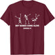 Dry Bones Come Alive Halloween Christian Dancing Skeleton T-Shirt - T-Shirt | Maroon