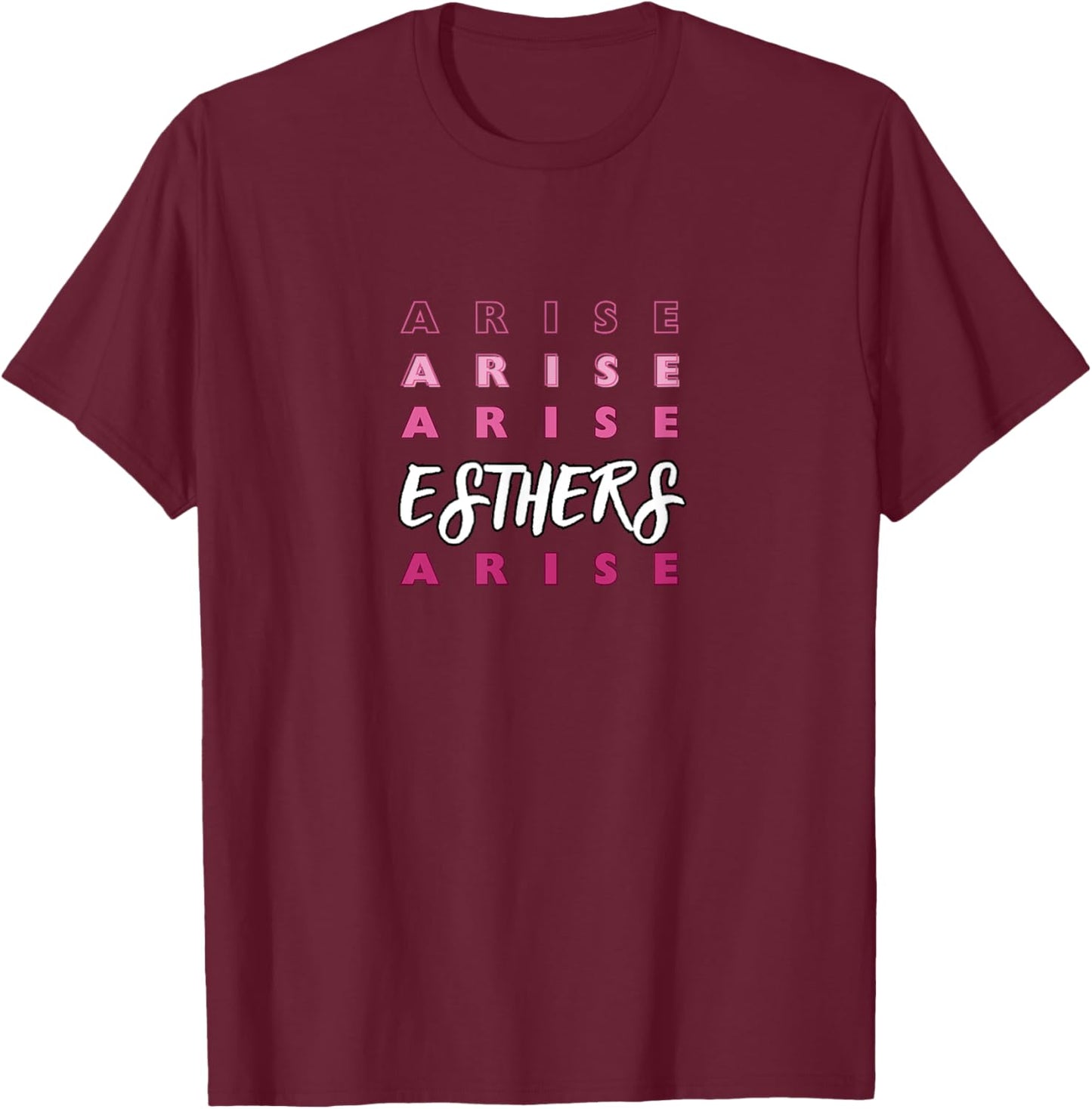Esthers Arise If I Perish Song Lyrics Jesus Christ Christian T-Shirt - T-Shirt | Maroon
