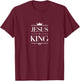 Jesus is King Christian Crown Design Faith T-Shirt - T-Shirt | Maroon