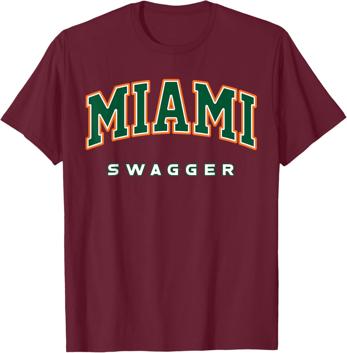 Miami Swagger The City's Unmatched Confidence T-Shirt - T-Shirt | Maroon