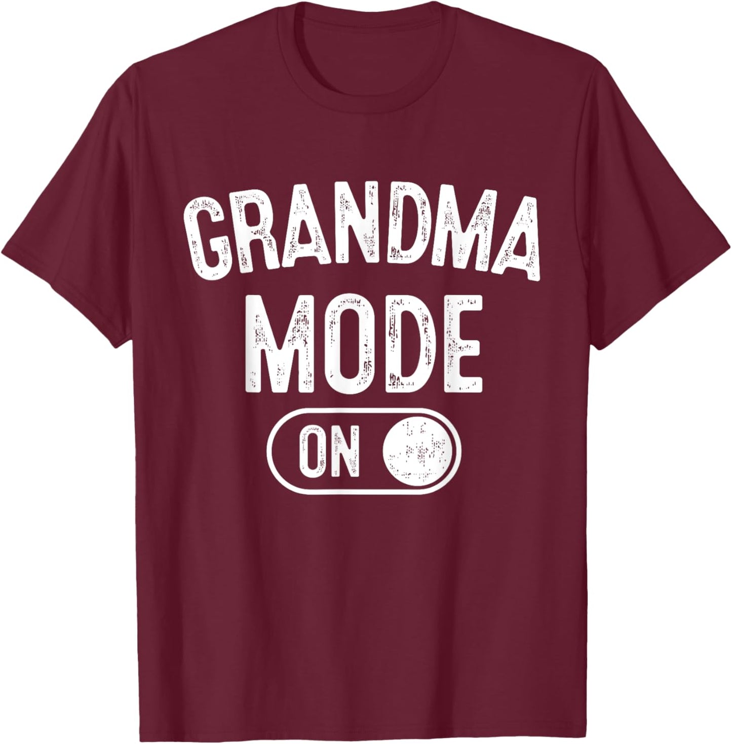 Grandma Mode On Funny Soon To Be Nana Gifts 1St Time Gigi T-Shirt - T-Shirt | Maroon