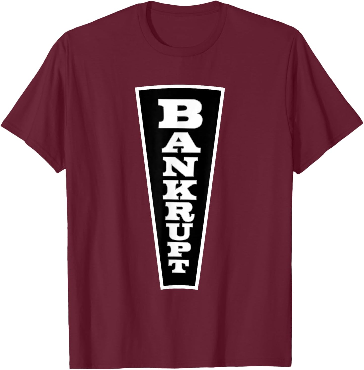 Wheel of Fortune Bankrupt T-Shirt - T-Shirt | Maroon