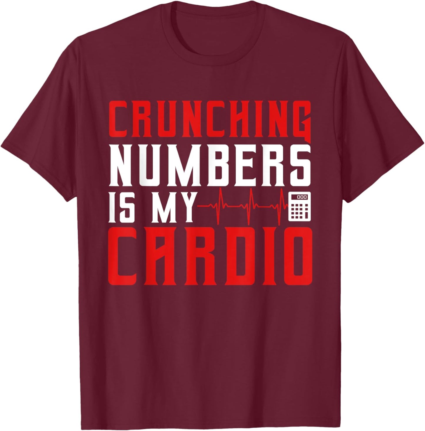 Funny Accountant Art Women CPA Accounting Accountant T-Shirt - T-Shirt | Maroon