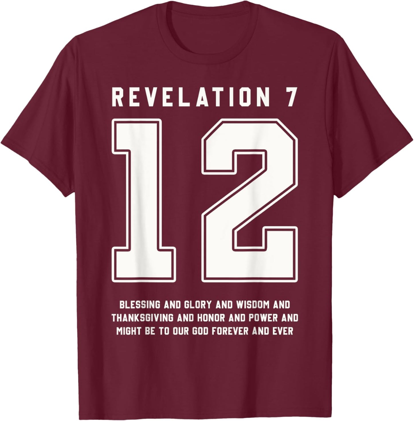 Revelation 7:12 Bible Verse Team Sports Jersey Christian T-Shirt - T-Shirt | Maroon