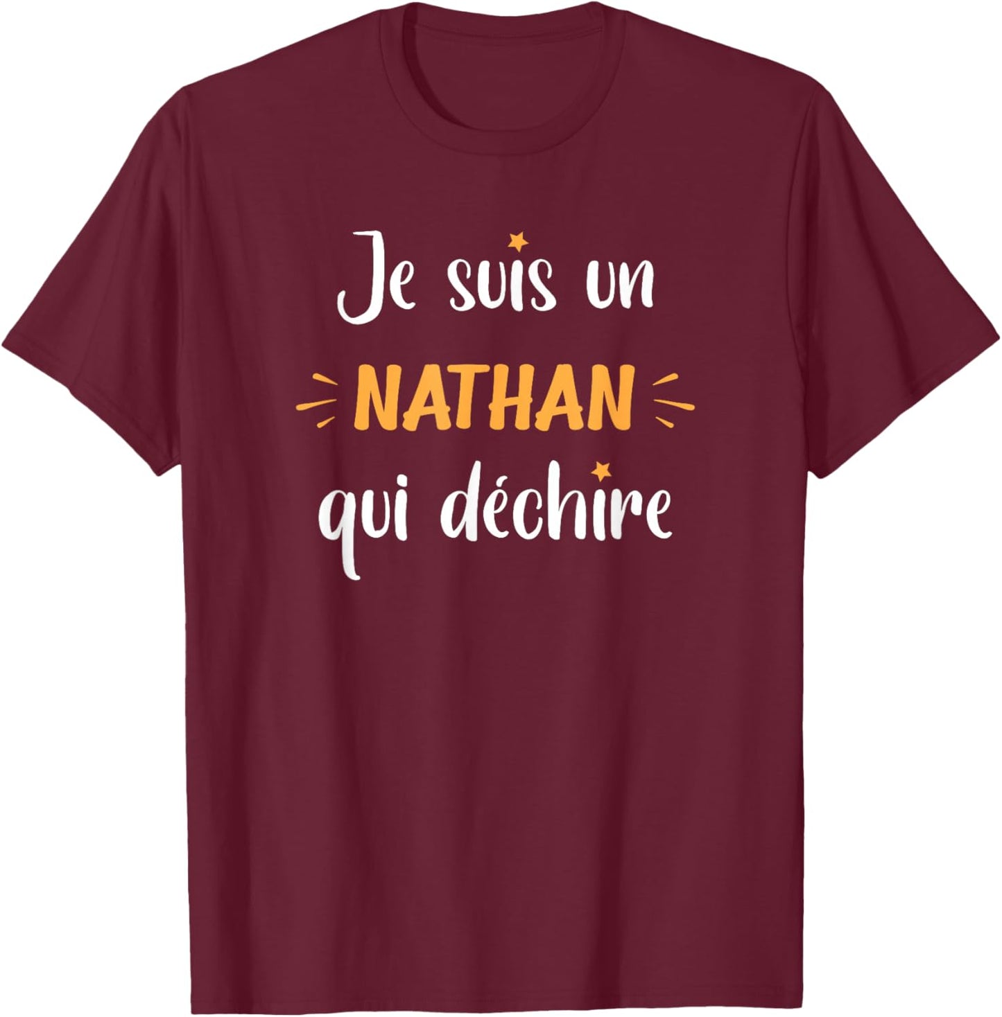 I Am A Nathan Who Rips - Idea For Nathan T-Shirt - T-Shirt | Maroon