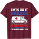 Funny EMTS Do It Harder Faster Deeper CPR EMS Paramedic EMT T-Shirt - T-Shirt | Maroon