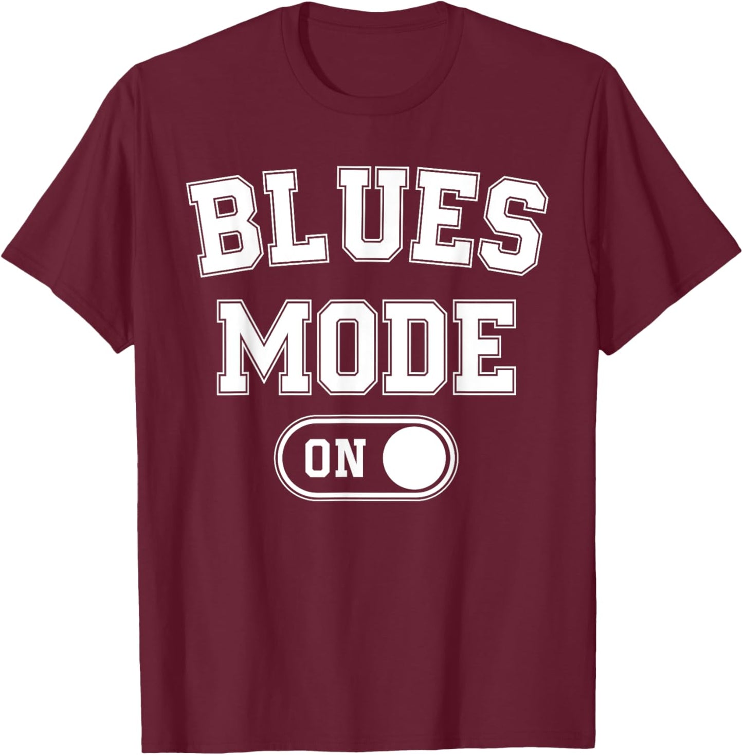 Blues Mode On Funny Blues Man Gift Musician Singer Guitarist T-Shirt - T-Shirt | Maroon