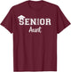 Senior 2026 Aunt Class Of 2026 Aunt Auntie Graduate T-Shirt - T-Shirt | Maroon