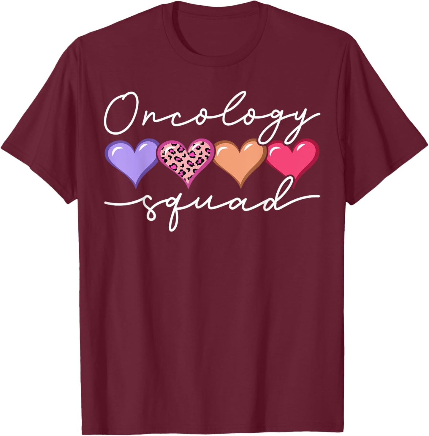 Oncology Squad Oncologist Oncology Nurse Heart Leopard T-Shirt - T-Shirt | Maroon