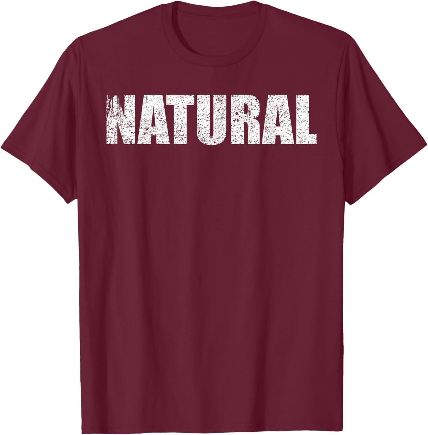 Natural Kraftsport Gym Funny Bodybuilding T-Shirt - T-Shirt | Maroon